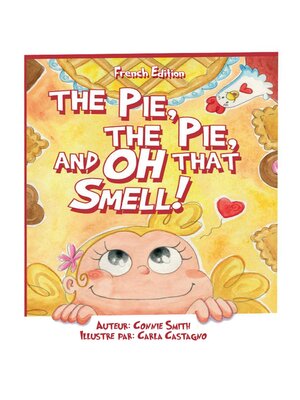 cover image of La Tarte, La Tarte, Et Oh Cette Odeur